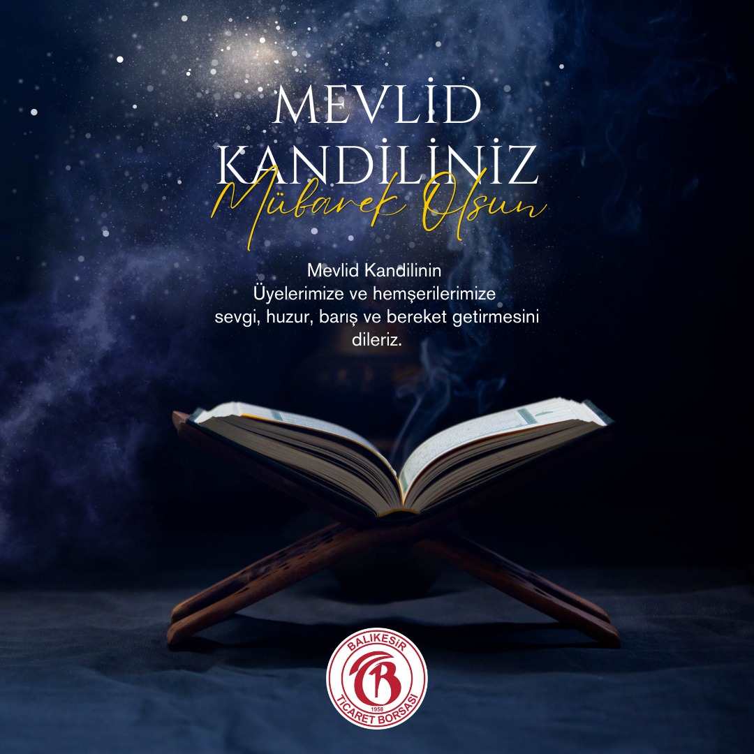 Balıkesir Ticaret Borsası'ndan Mevlid Kandili Mesajı