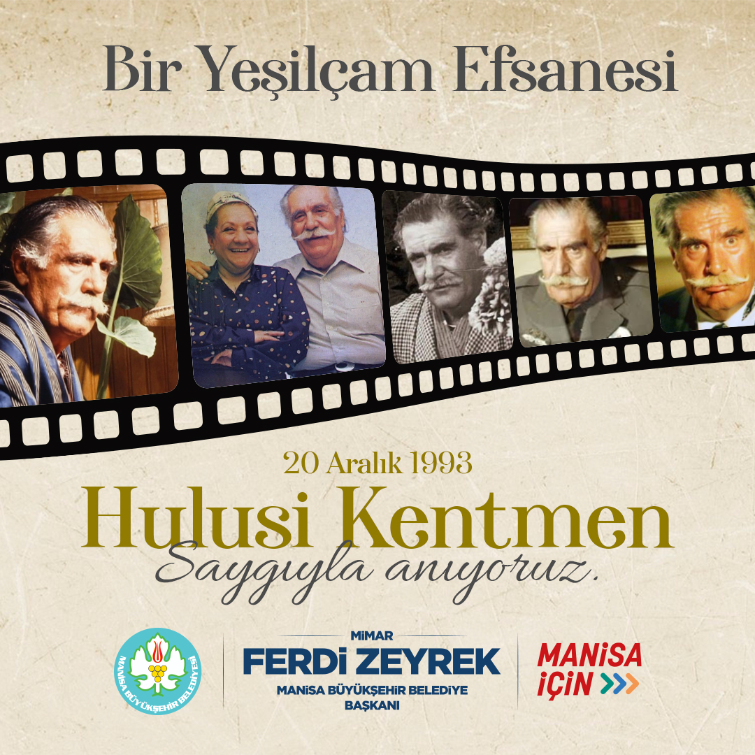 Türk Sinemasının Efsanevi İsimlerinden Hulusi Kentmen Anılıyor