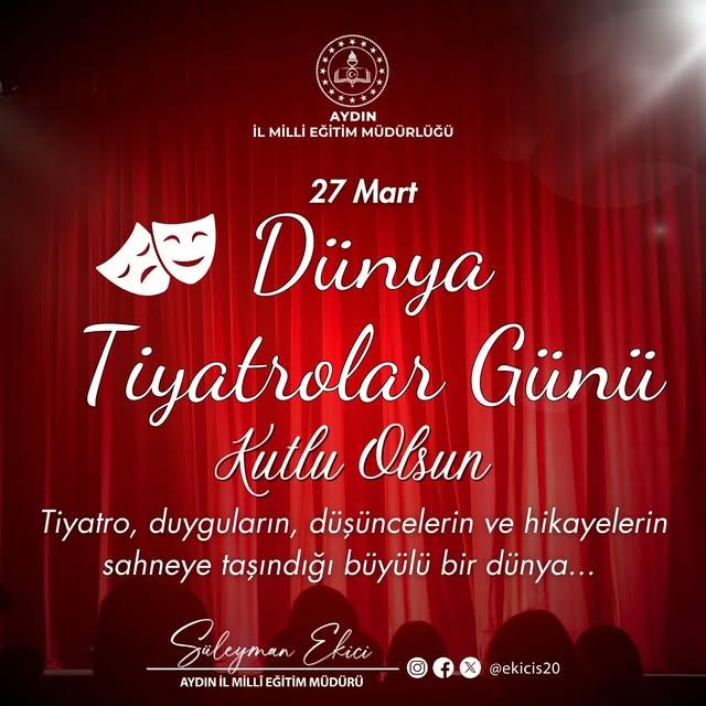 Aydın'da Dünya Tiyatro Günü Etkinlikleriyle Coşku Yaşandı
