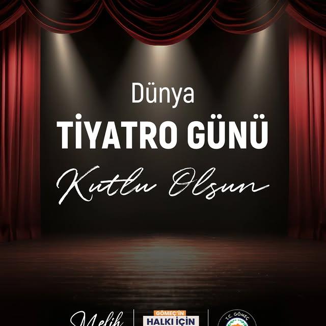 Gömeç Belediyesi, Dünya Tiyatro Günü'nü Vurguladı