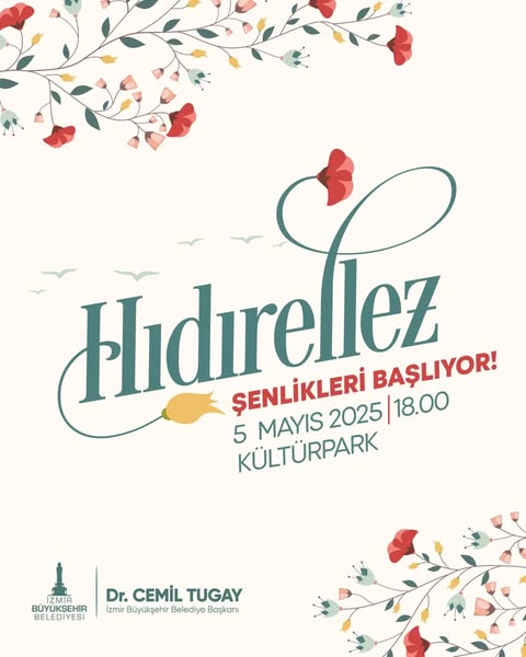 İzmir Büyükşehir Belediyesi Hıdırellez Şenlikleri ile Baharı Coşkuyla Karşılayacak