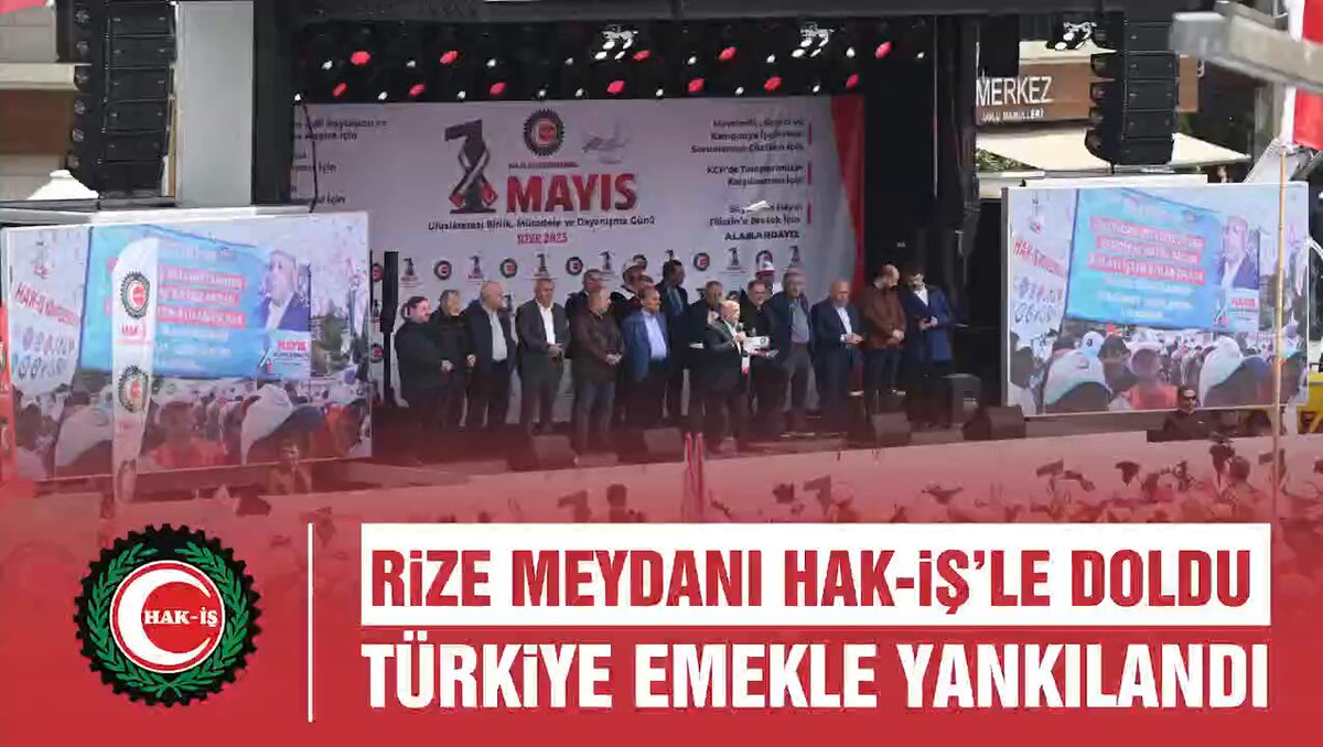 Rize'de HAK-İŞ Sendikası, 1 Mayıs'ta Büyük Bir Coşkuyla Kutladı