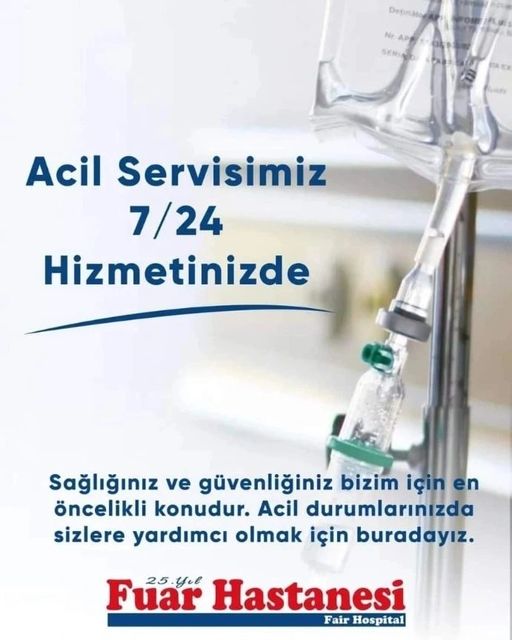 Özel Fuar Hastanesi 7/24 Acil Servisiyle Sağlık Hizmeti Veriyor