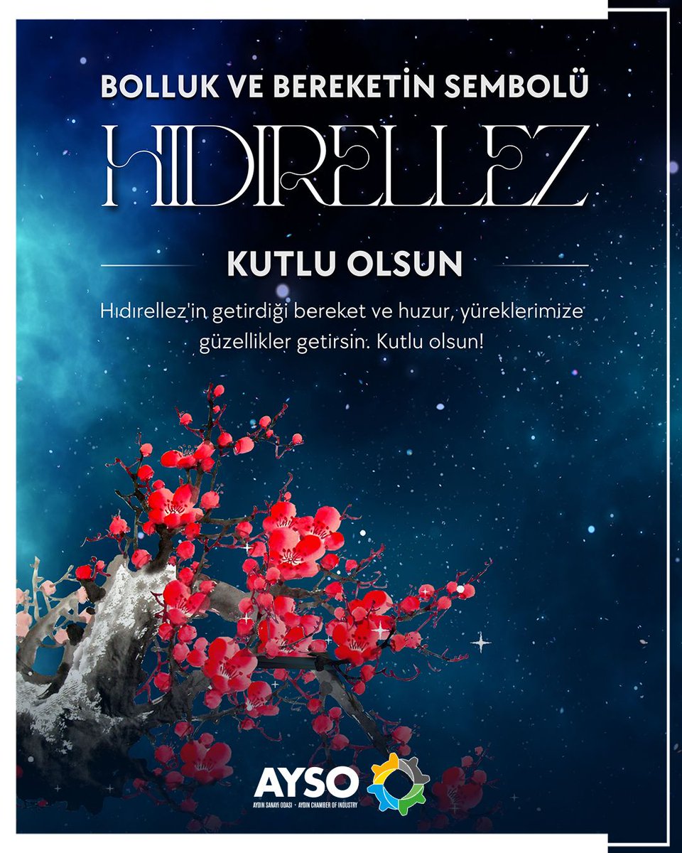 Aydın Sanayi Odası'ndan Hıdırellez Mesajı: Bolluk ve Huzur Dileği