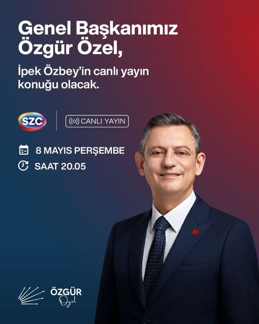 CHP Genel Başkanı Özgür Özel, Sözcü TV'de Canlı Yayında