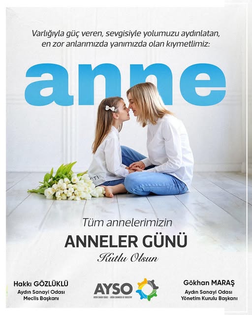 Aydın Sanayi Odası'ndan Anneler Günü Mesajı