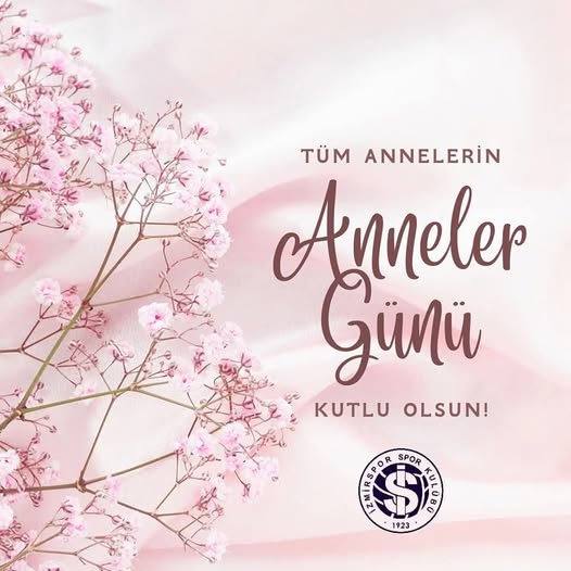 İzmirspor, Anneler Günü'nde Kutlama Mesajı Yayınladı