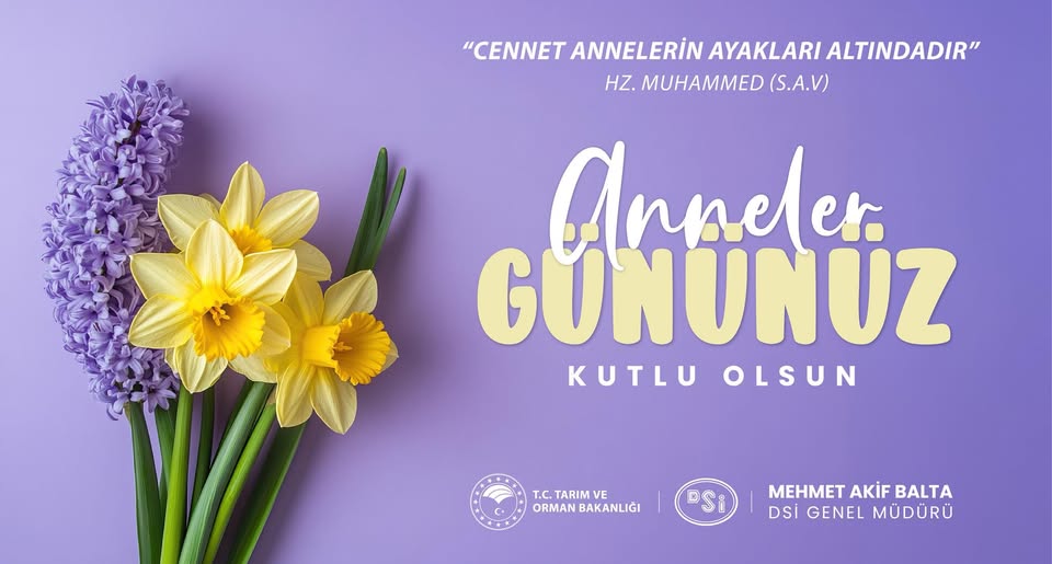DSİ 25. Bölge Müdürlüğü, Anneler Günü'nü Kutladı ve Şehit Annelerini Anma