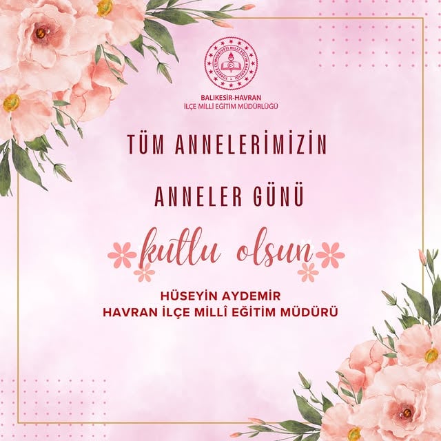 Balıkesir Havran'dan Tüm Annelerin Günü Kutlaması