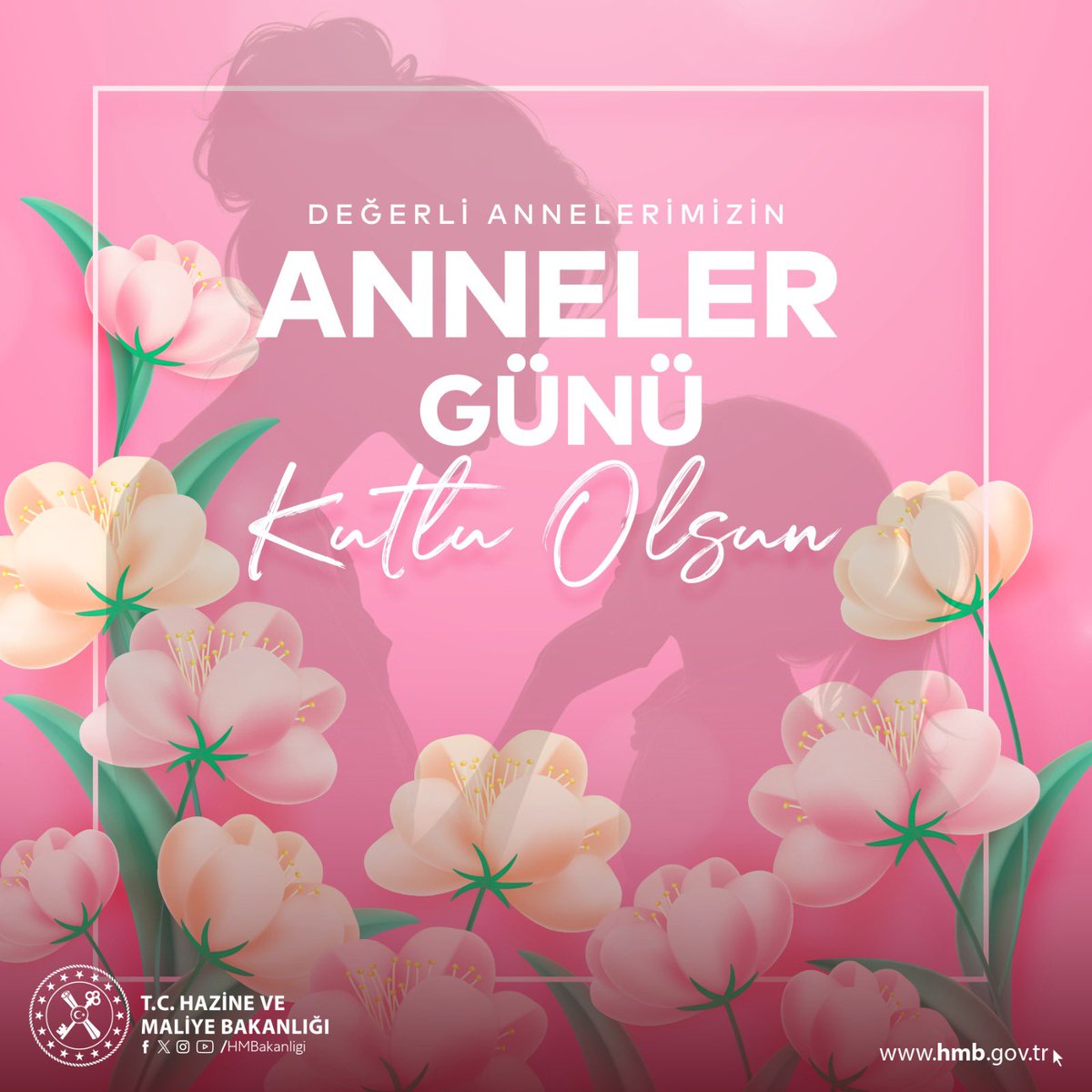 Hazine ve Maliye Bakanlığı, Anneler Günü'nü Kutladı