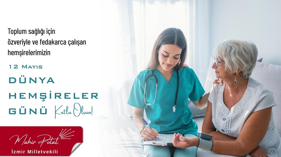 CHP'li Vekil Polat, Dünya Hemşireler Günü'nü Kutladı