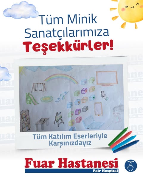 Özel Fuar Hastanesi'nde 23 Nisan Resim Yarışmasıyla Minik Yetenekler Sanatla Buluştu
