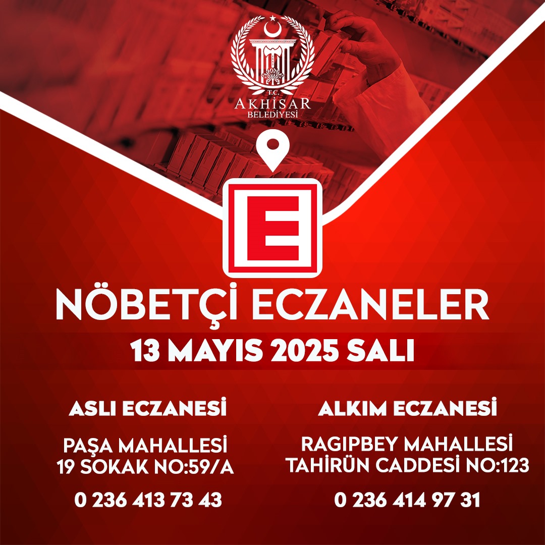 Akhisar'da Bugün Nöbetçi Eczaneler Açık
