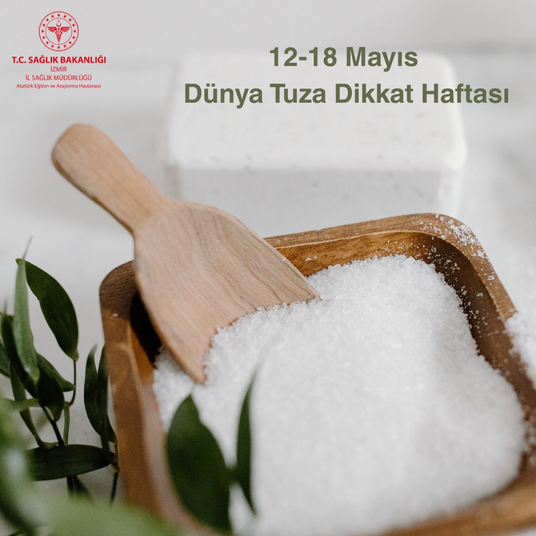 İzmir Atatürk Eğitim ve Araştırma Hastanesi'nden Dünya Tuza Dikkat Haftası Uyarısı
