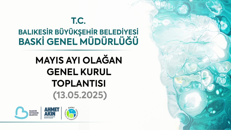 BASKİ, Mayıs Ayı Genel Kurulunda Önemli Kararlar Aldı