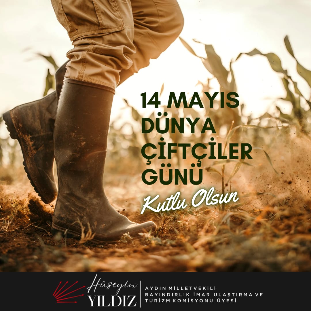 CHP Aydın Milletvekili Yıldız'dan Çiftçiler Günü Mesajı