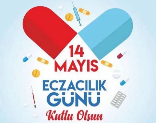 14 Mayıs Eczacılık Günü Kutlandı
