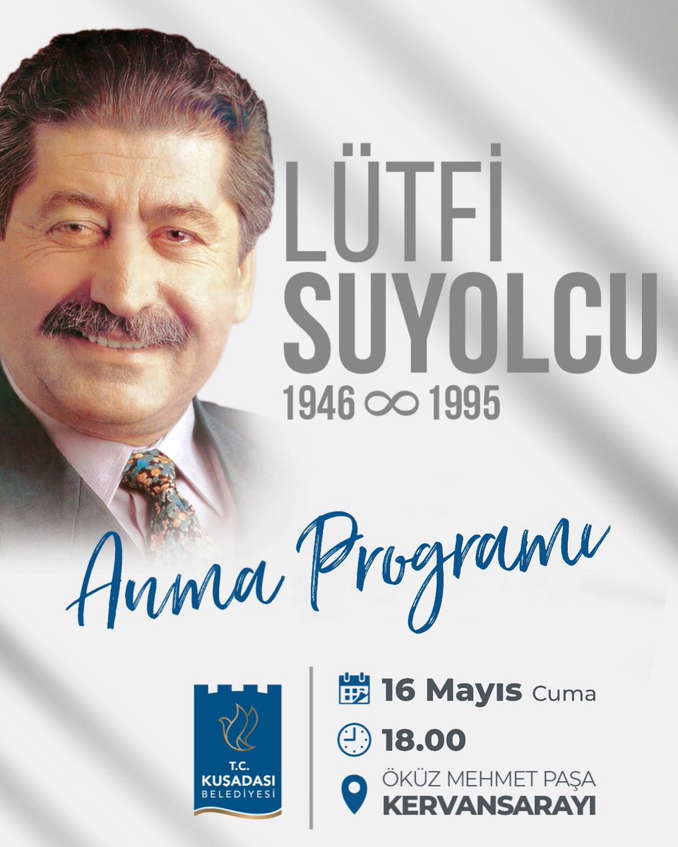 Kuşadası Belediyesi, Eski Başkan Lütfi Suyolcu'yu Anma Töreni Düzenliyor
