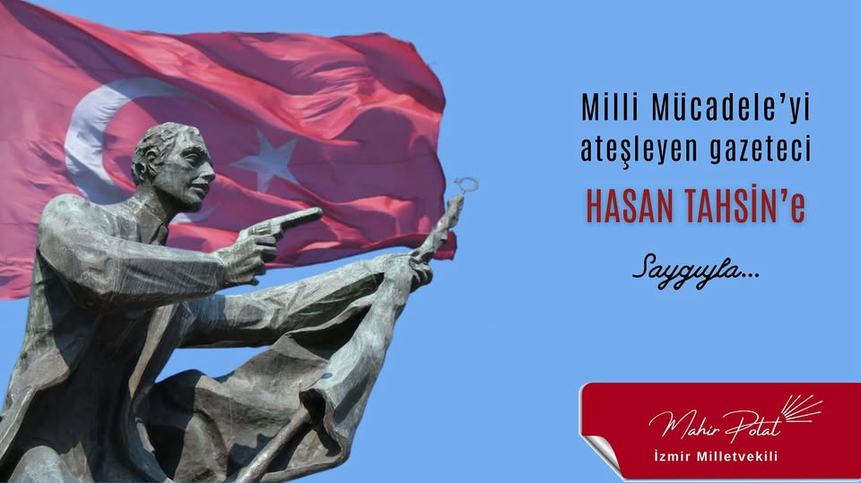 CHP'li Vekil Polat, Hasan Tahsin'i Anma Mesajı Yayınladı