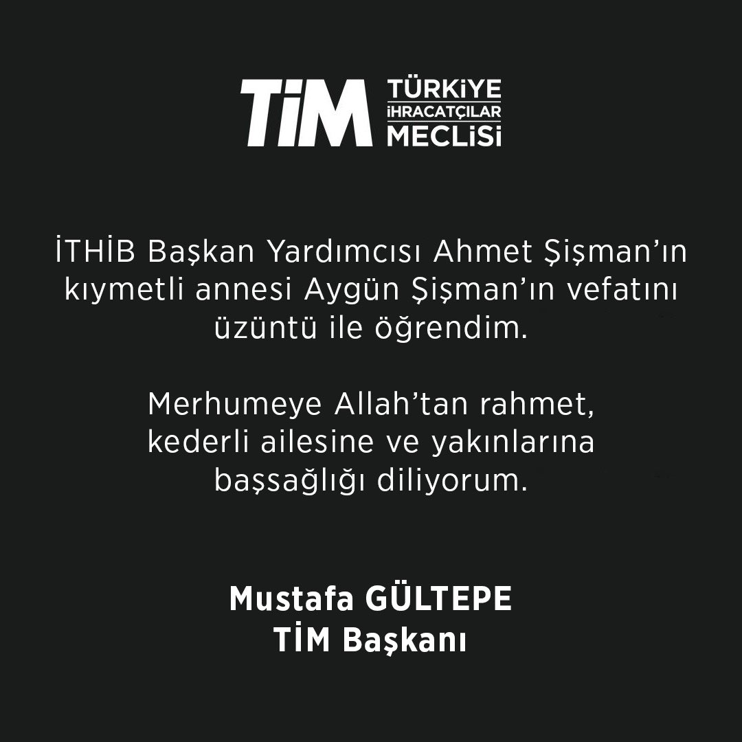 İTHİB Başkan Yardımcısı Ahmet Şişman'ın Annesi Vefat Etti