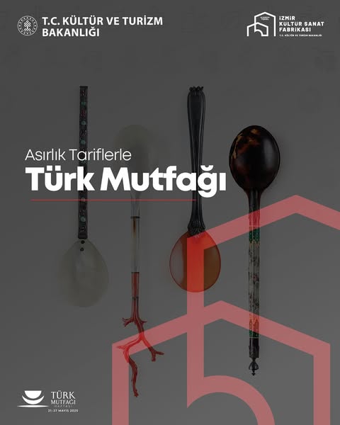 İzmir Kültür Sanat Fabrikası, Türk Mutfağı Haftası'nı Özel Etkinliklerle Kutluyor