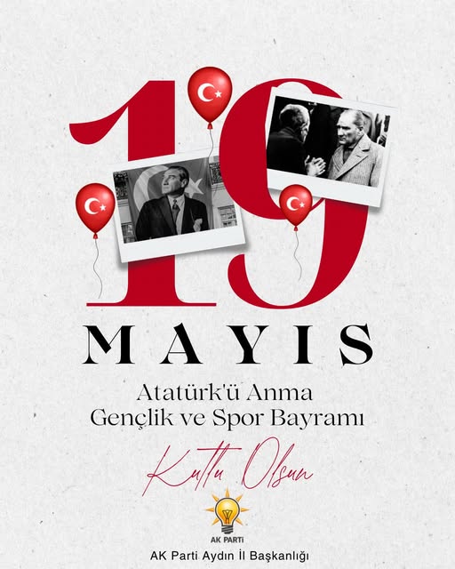 AK Parti Aydın İl Başkanlığı'ndan 19 Mayıs Anma Mesajı