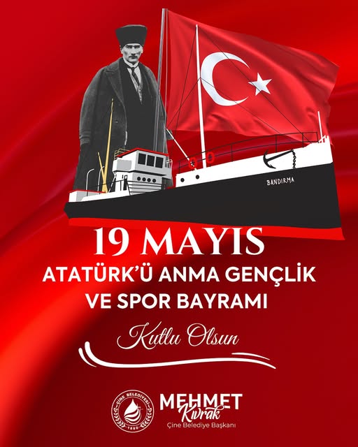 Çine Belediyesi'nden 19 Mayıs Anma Mesajı
