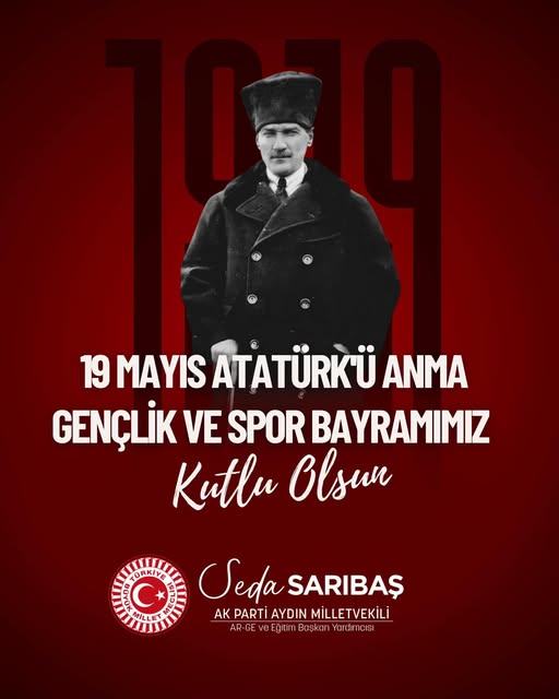 AK Parti Aydın Milletvekili Sarıbaş'tan 19 Mayıs Mesajı
