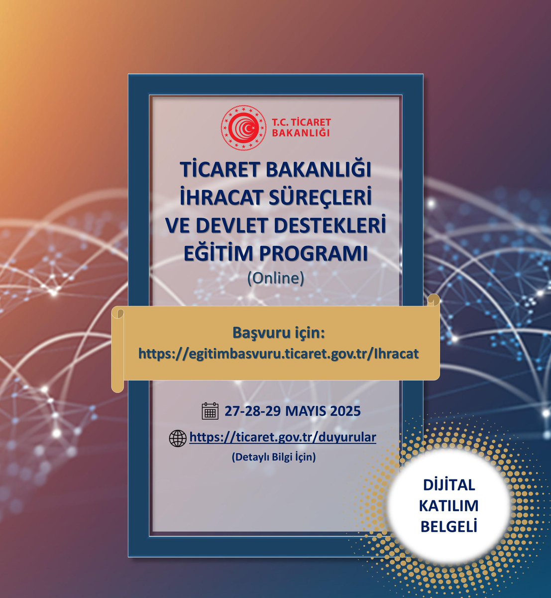 Ticaret Bakanlığı'ndan İhracat Süreçleri ve Devlet Destekleri Eğitimi