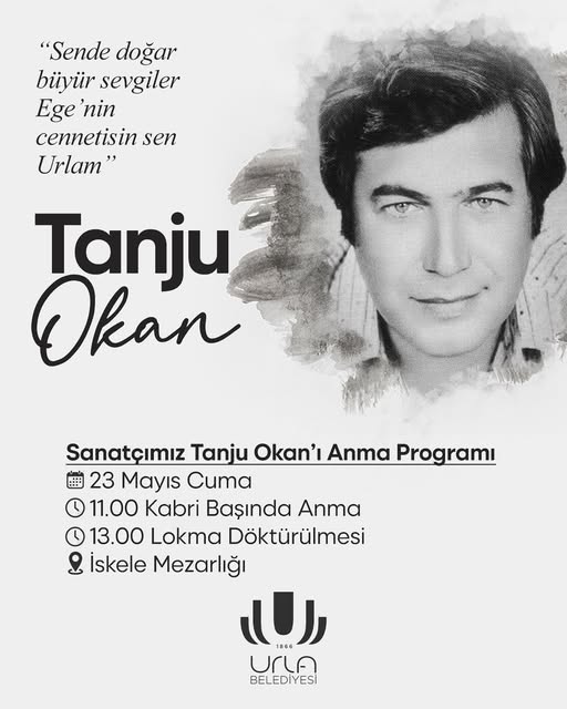 Urla Belediyesi, Tanju Okan'ı Anma Programı Düzenliyor