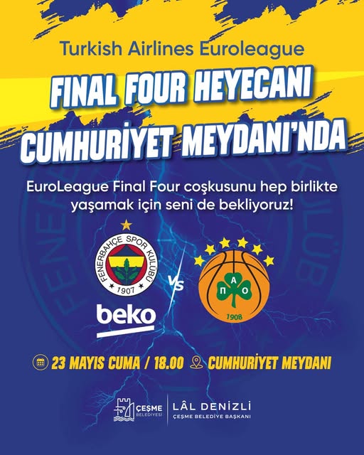 EuroLeague Final Four Heyecanı Çeşme'de Cumhuriyet Meydanı'nda