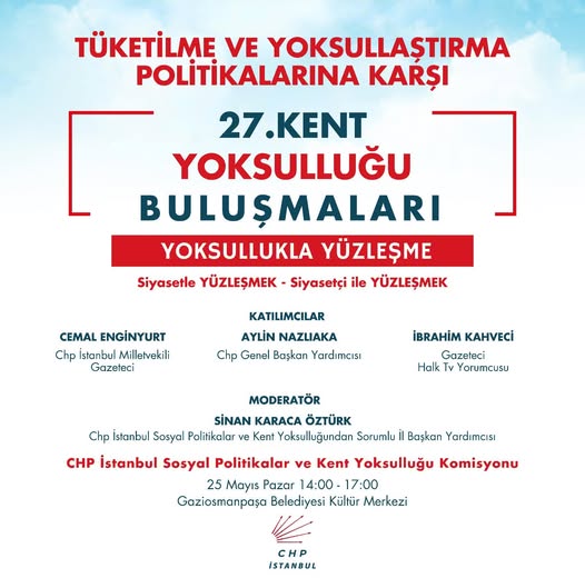 CHP Kadın Kolları Başkanı Nazlıaka, Gaziosmanpaşa'da Kent Yoksulluğu Konuşulacak