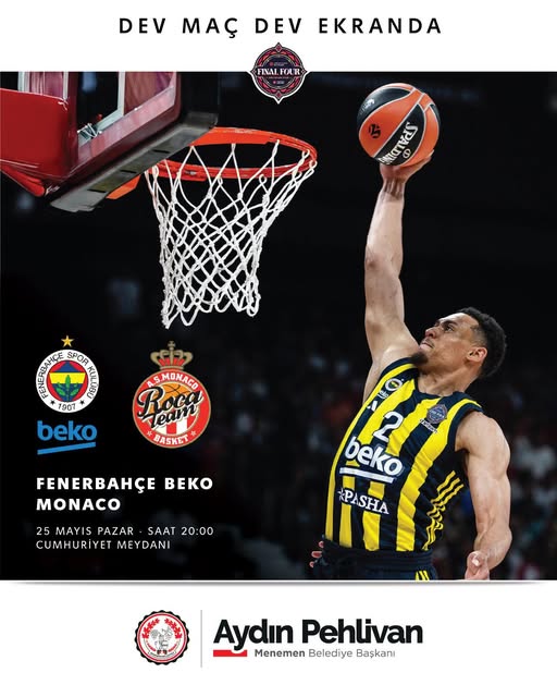 Menemen'de EuroLeague Final Four Coşkusu: Fenerbahçe Beko Maçı Dev Ekranda