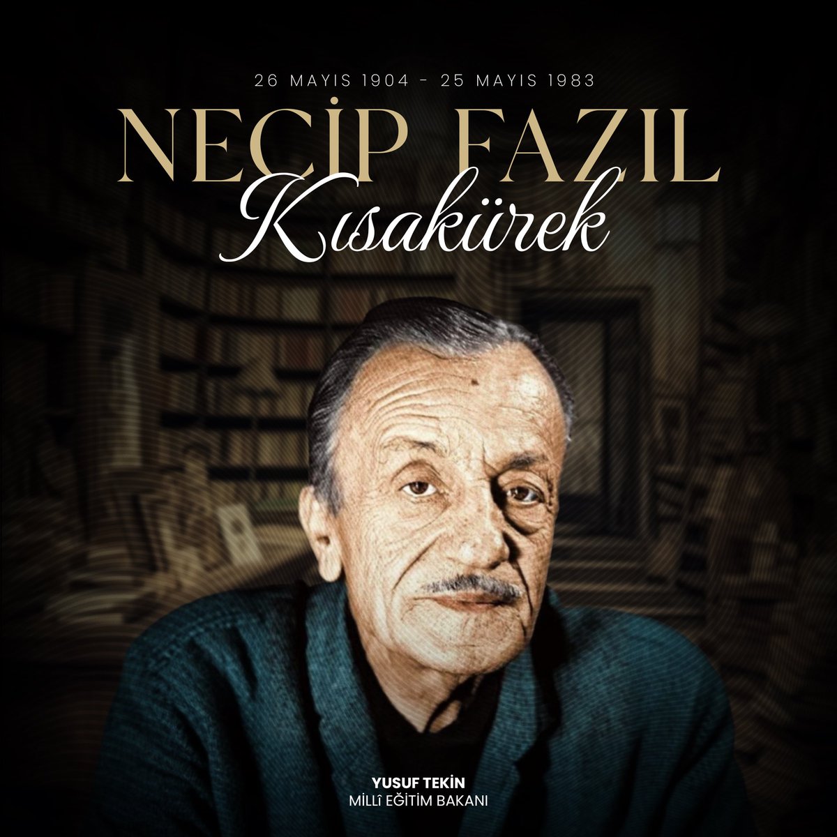 Millî Eğitim Bakanı Tekin'den Necip Fazıl Kısakürek Anması