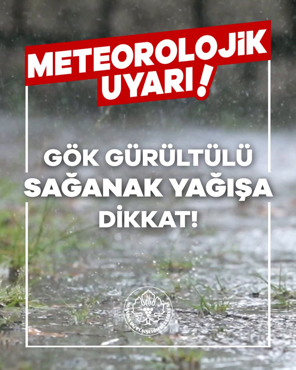 Manisa'da Yarın Gök Gürültülü Sağanak Yağış Uyarısı