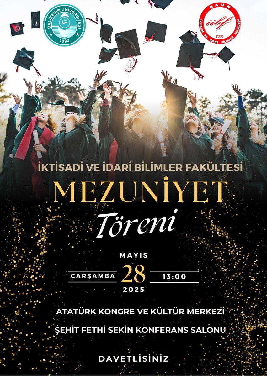 Balıkesir Üniversitesi İktisadi ve İdari Bilimler Fakültesi Mezuniyet Töreni Gerçekleştirildi