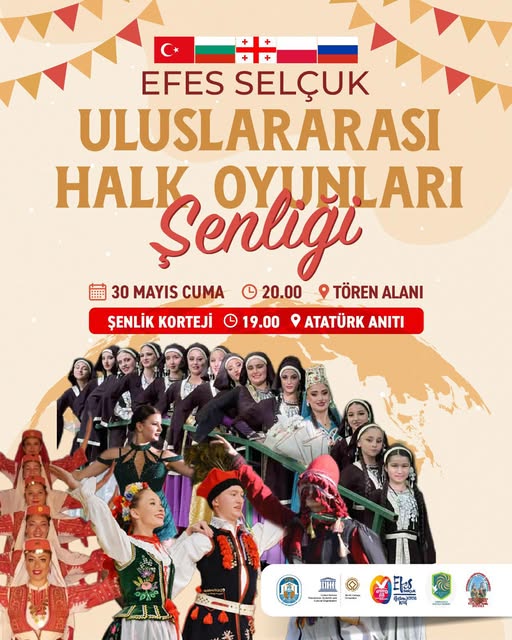 Efes Selçuk'ta Uluslararası Halk Oyunları Şenliği Coşkusu