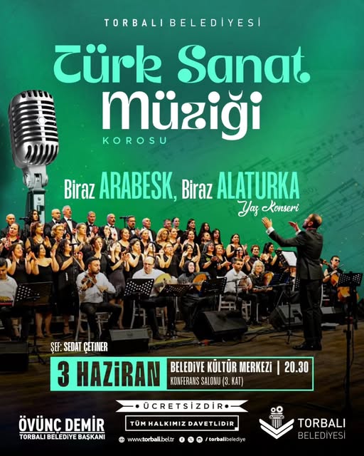 Torbalı Belediyesi Türk Sanat Müziği Korosu Yaz Konseri Düzenliyor