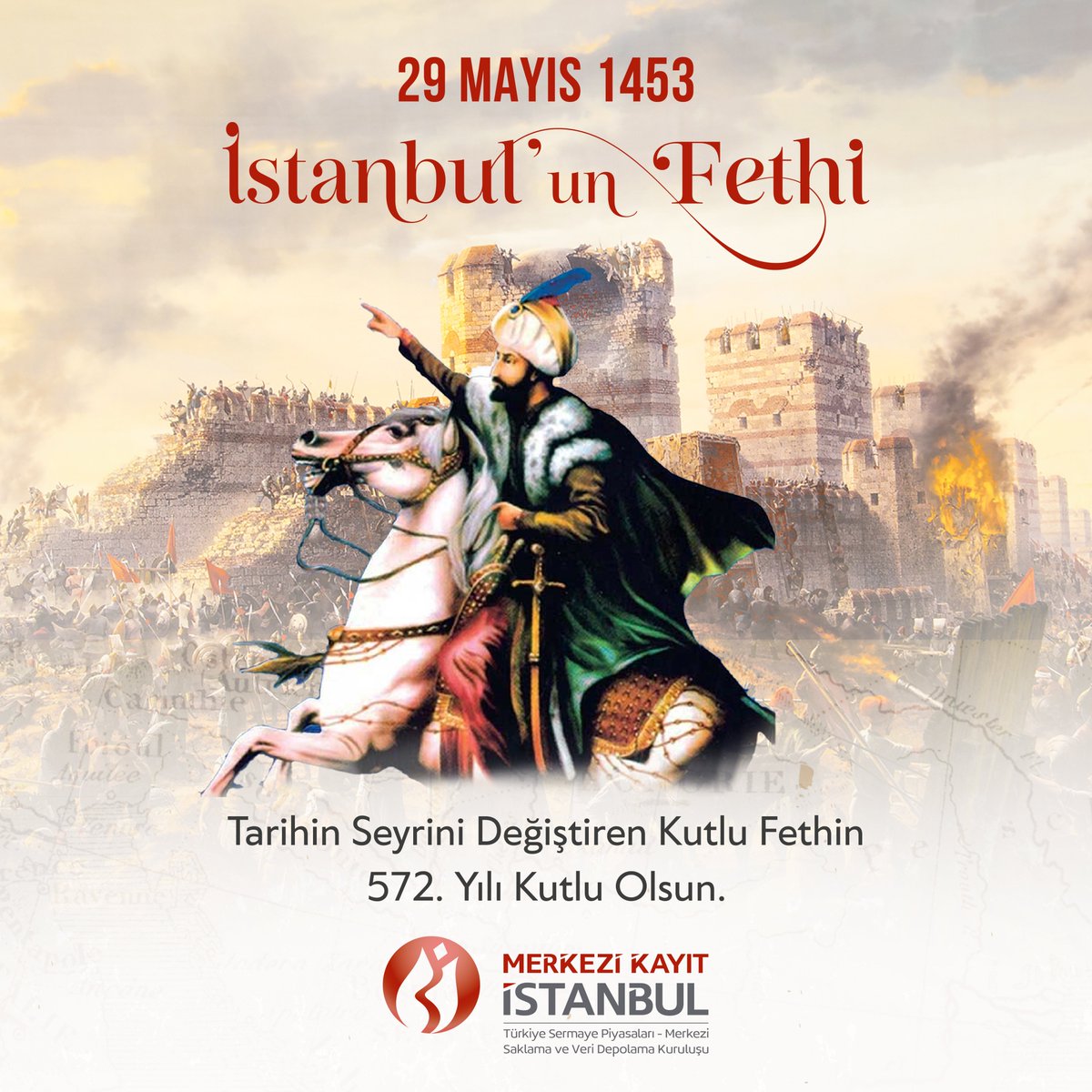 İstanbul'un Fethi'nin 572. Yıl Dönümü Kutlanıyor