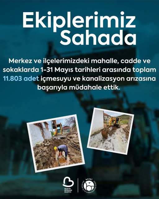 BASKİ Ekipleri Mayıs Ayında 11 Bin 803 Arızaya Müdahale Etti