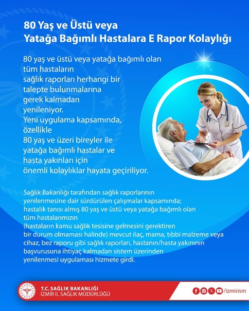 İzmir'de 80 Yaş Üstü ve Yatağa Bağımlı Hastalar İçin Yerinde Rapor Hizmeti