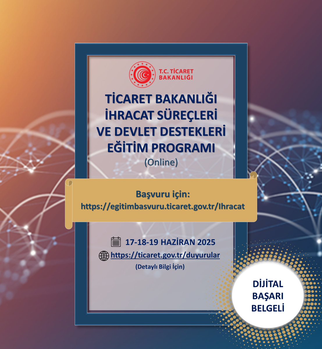 Ticaret Bakanlığı'ndan İhracat Süreçleri ve Devlet Destekleri Eğitimi