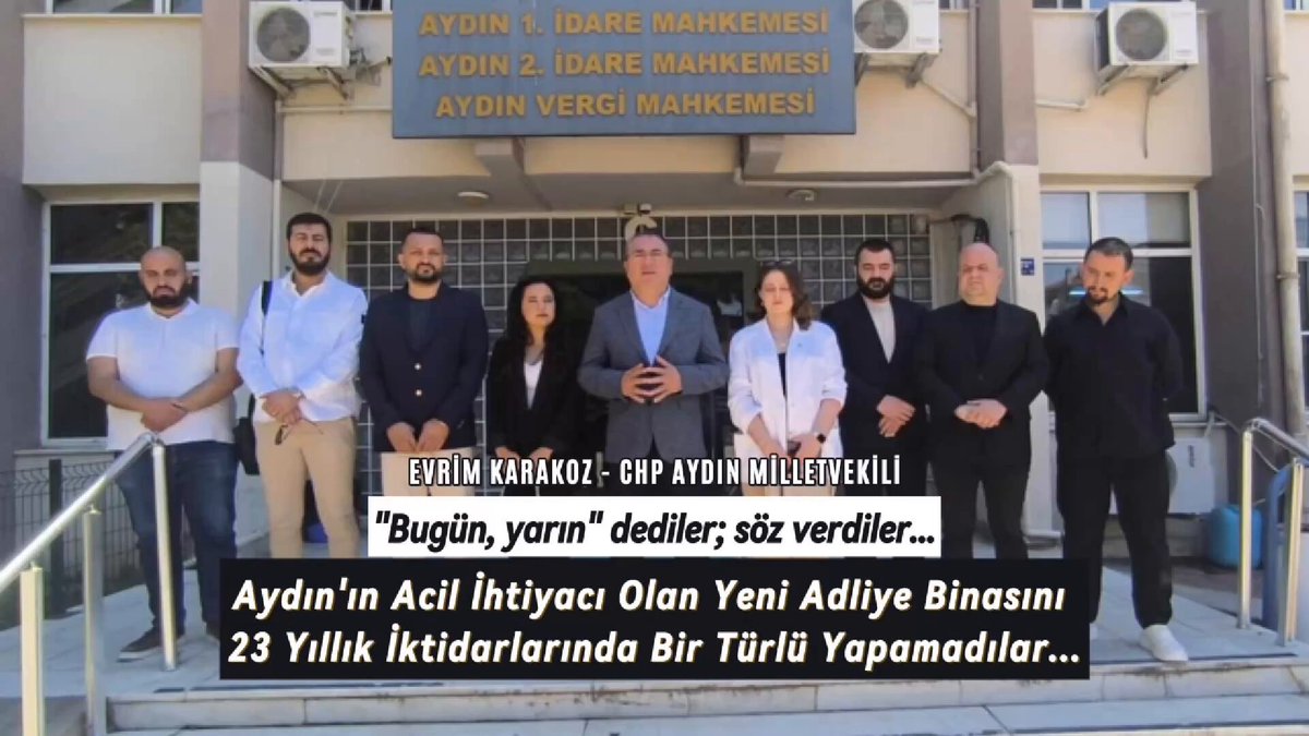 CHP'li Karakoz: Aydın'a 23 Yıldır Adliye Binası Yapılamadı