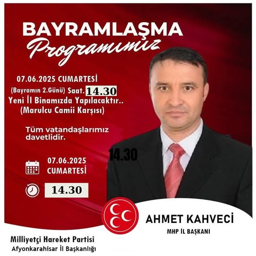 MHP Afyonkarahisar İl Başkanlığı Bayramlaşma Programı Düzenliyor