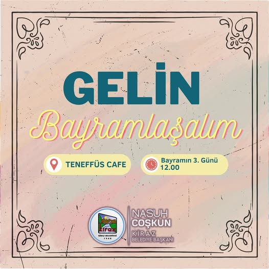 Kiraz Belediyesi Bayramlaşma Etkinliği Düzenliyor