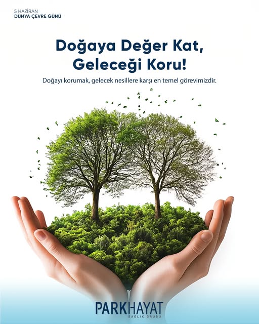 PARKHAYAT Hastanesi Çevre Haftası'nda Sürdürülebilirlik Vurgusu Yaptı
