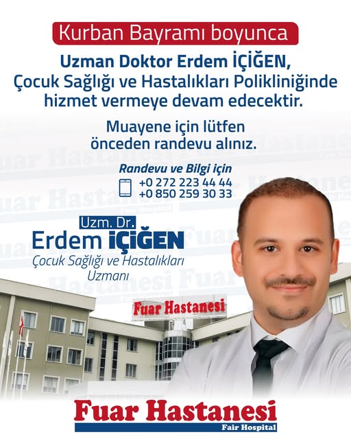 Özel Fuar Hastanesi Kurban Bayramı'nda Çocuk Sağlığı Hizmeti Sunuyor