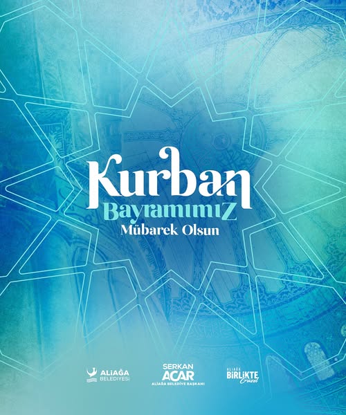 Aliağa Belediyesi Kurban Bayramı Mesajı Yayınladı
