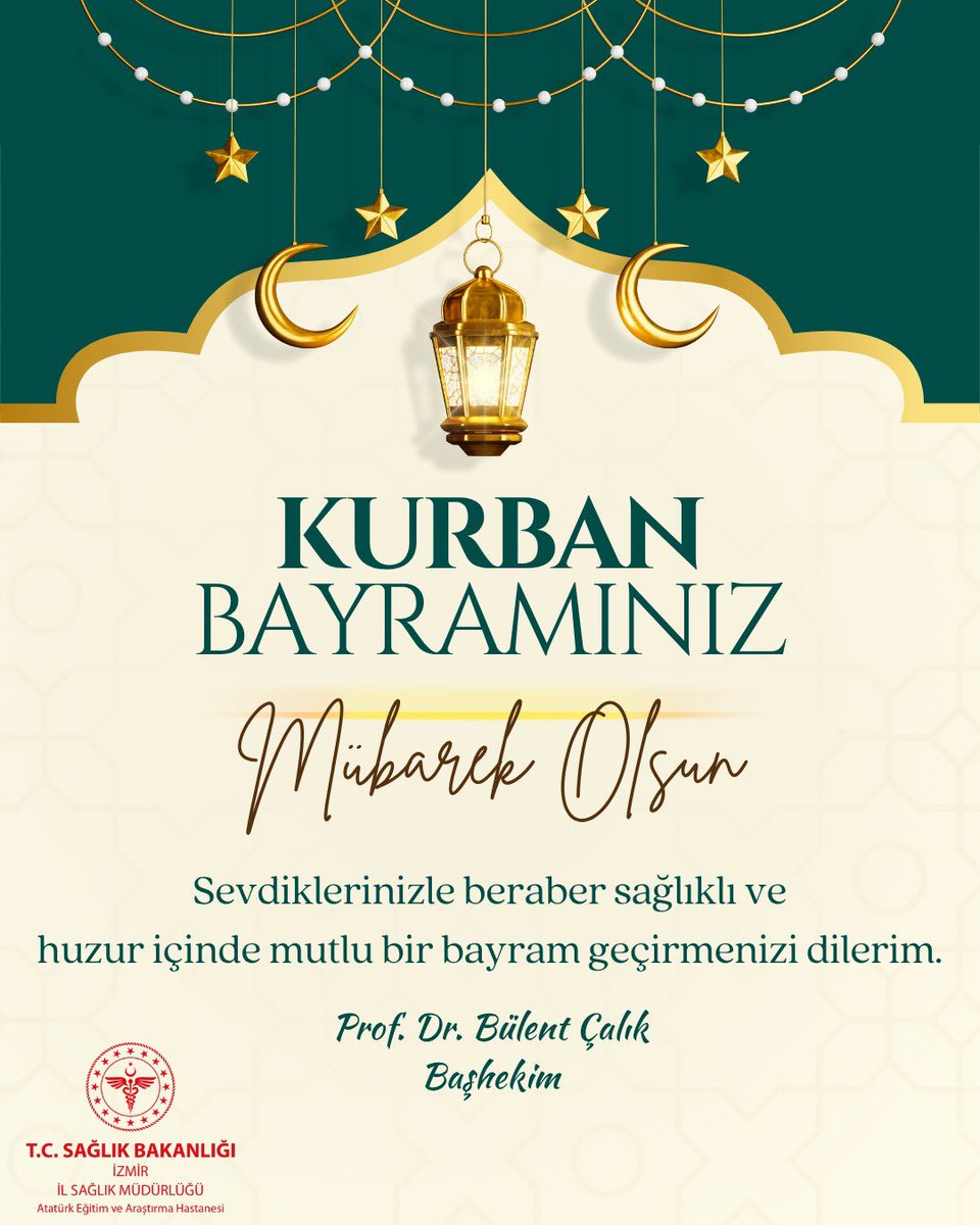 İzmir Atatürk Eğitim ve Araştırma Hastanesi'nden Kurban Bayramı Mesajı