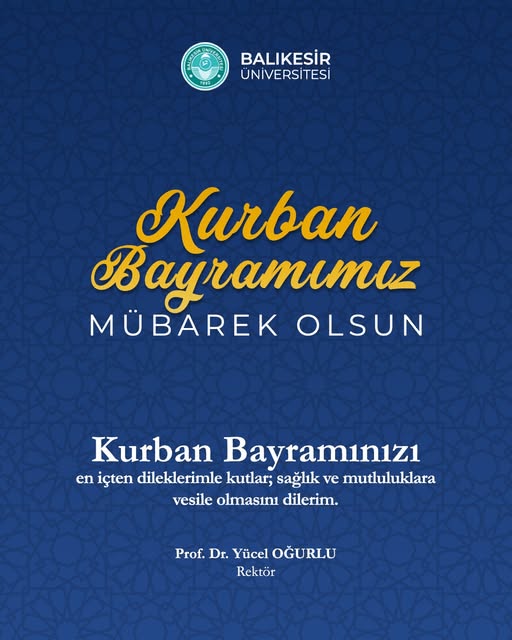 Balıkesir Üniversitesi'nden Kurban Bayramı Mesajı